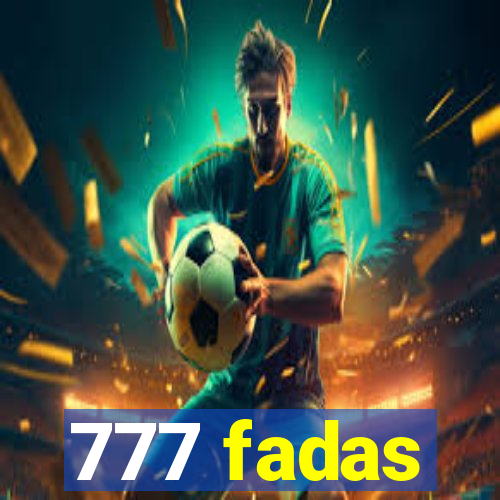 777 fadas